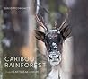 Caribou Rainfores...