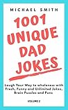 1001 Unique Dad J...
