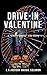 Drive-in Valentine (Chain-s...