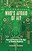 Who's Afraid of AI?: Fear a...