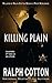 Killing Plain (Ranger Sam Burrack (Big Iron))