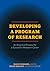 Developing a Program of Research: An Essential Process for a Successful Research Career