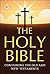 The Holy Bible: Containing the Old and New Testaments
