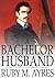Bachelor Husband