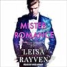 Mister Romance by Leisa Rayven