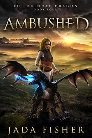 Ambushed (The Brindle Dragon #4)