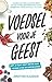 Voedsel voor je geest: Wat je echt moet weten over gezond eten en voedselhypes (Dutch Edition)