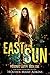 East of the Sun (Poisoned E...