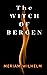 The Witch of Bergen