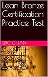 Lean Bronze Certification Practice Test