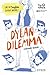 Dylan Dilemma