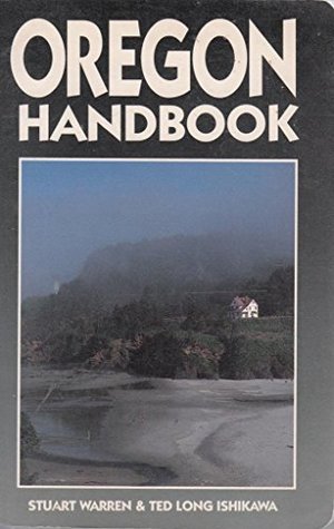 Oregon Handbook (Moon Handbooks Oregon)
