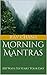 Morning Mantras: 100 Ways To Start Your Day