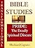 Pride: The Deadly Spiritual...