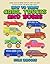 How To Draw Cars, Trucks And Buses by Kyle Brooks