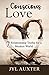Conscious Love by Jyl Auxter