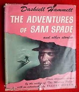 The Adventures of Sam Spade and other stories