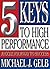 The Five Keys to High Performance: Juggle Your Way to Success