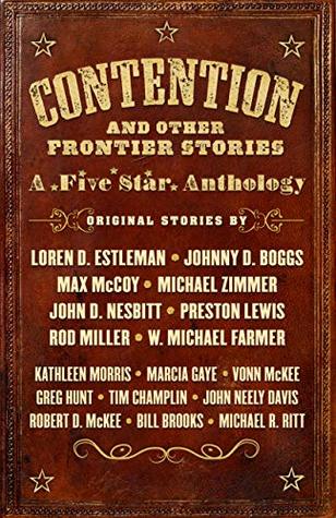 Contention and Other Frontier Stories: A Five Star Anthology edited by Hazel Rumney (Five Star Western)