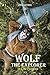Wolf, the Explorer in Old B...