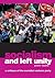 Socialism and Left Unity: A Critique of the Socialist Workers Party (SWP)