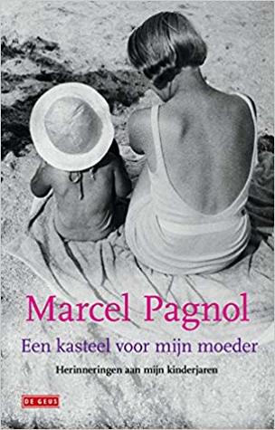Een kasteel voor mijn moeder