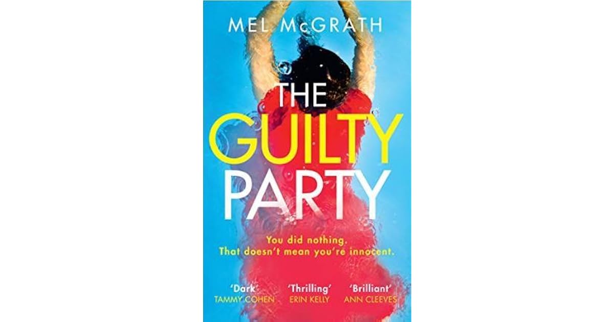 The Guilty Party by Mel McGrath