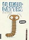 Le mille-pattes: ...