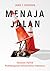 Menaja Jalan by Jamie S. Davidson