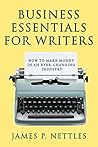 Business Essentials for Writers: How to make money in an ever-changing industry