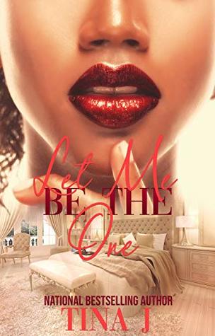 Let Me Be The One (Kindle Edition)