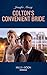 Colton's Convenient Bride (Mills & Boon Heroes) (The Coltons of Roaring Springs, Book 3)