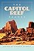 The Capitol Reef Reader (National Park Readers)