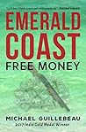 Emerald Coast: Free Money Emerald Coast: Free Money