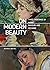On Modern Beauty: Three Pai...