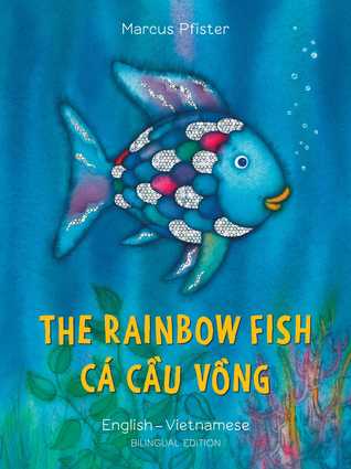 The Rainbow Fish English/Vietnamese: (Bilingual Edition) (bilibri) (Vietnamese Edition)