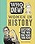 Who Knew? Women in History