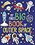 My First Big Book of Outer Space (My First Big Book of Coloring)