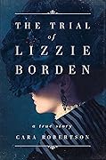 The Trial of Lizzie Borden