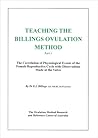 Teaching the Billings Ovulation Method: The Correlation of Physiological Events of the Female Reproductive Cycle with Observations Made at the Vulva