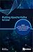 Putting Apache Kafka to Use...
