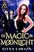 Of Magic and Moonlight (Arc...