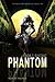 Phantom by Robert Felton