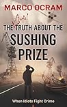 The Awful Truth About The Sushing Prize
