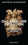 Das Ende der Evol...