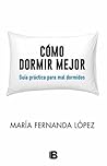 Cómo dormir mejor...