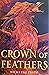 Crown of Feathers (Crown of...