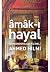 Amak-ı Hayal by Şehbenderzâde Filibeli Ahme...