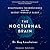 The Nocturnal Brain: Tales of Nightmares and Neuroscience