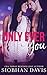 Only Ever You